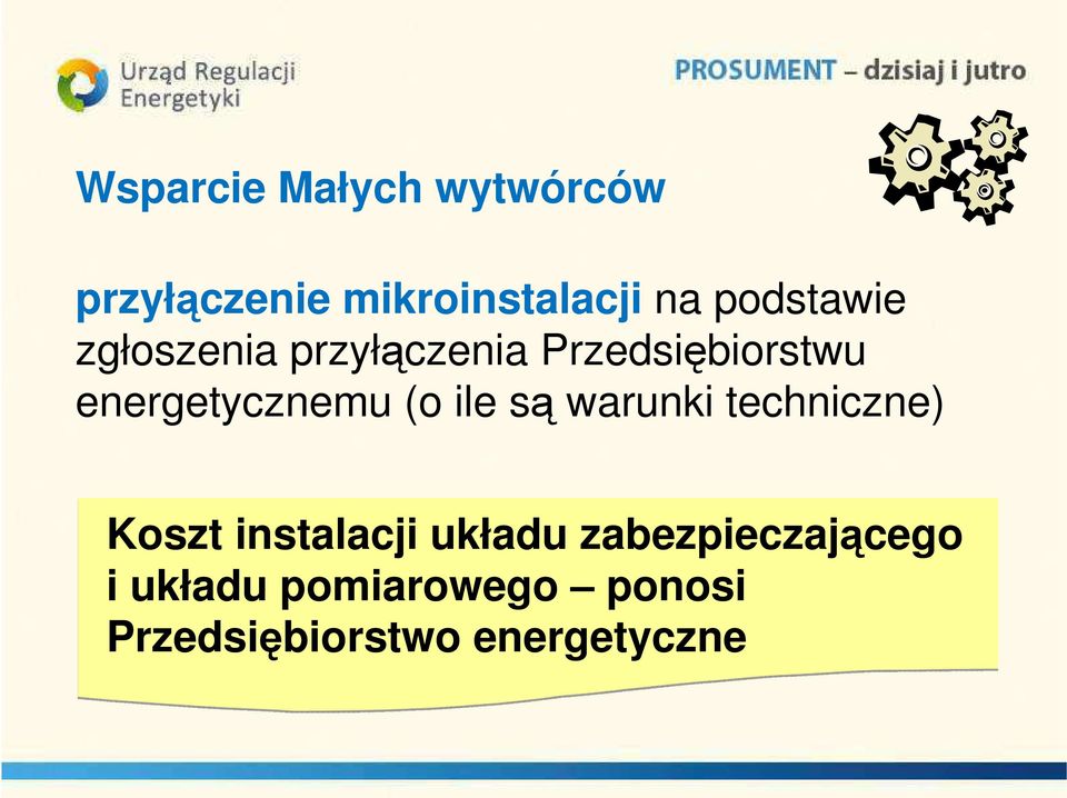 energetycznemu (o ile są warunki techniczne) Koszt instalacji