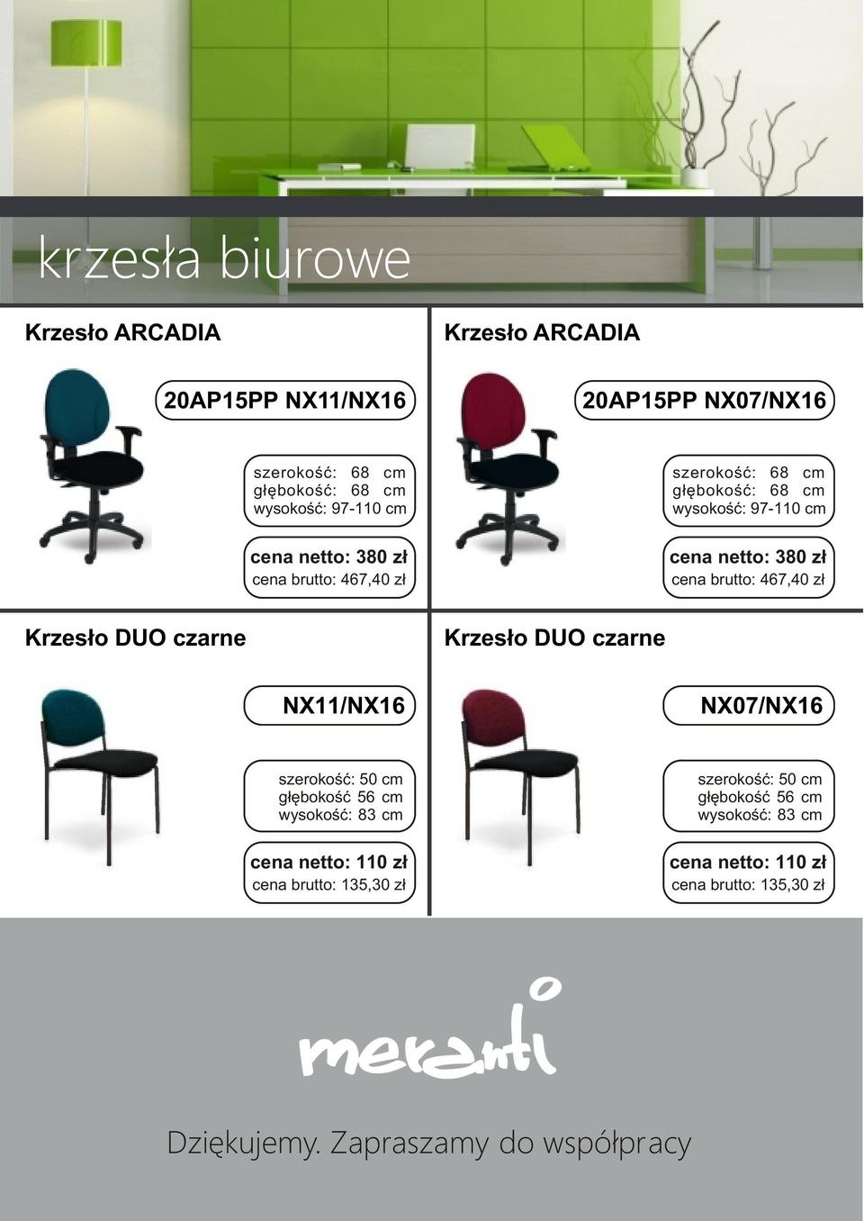 DUO czarne NX11/NX16 NX07/NX16 szerokoœæ: 50 cm g³êbokoœæ 56 cm wysokoœæ: 83 cm szerokoœæ: 50 cm g³êbokoœæ 56 cm