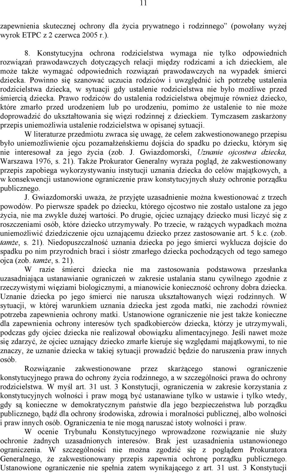 prawodawczych na wypadek śmierci dziecka.
