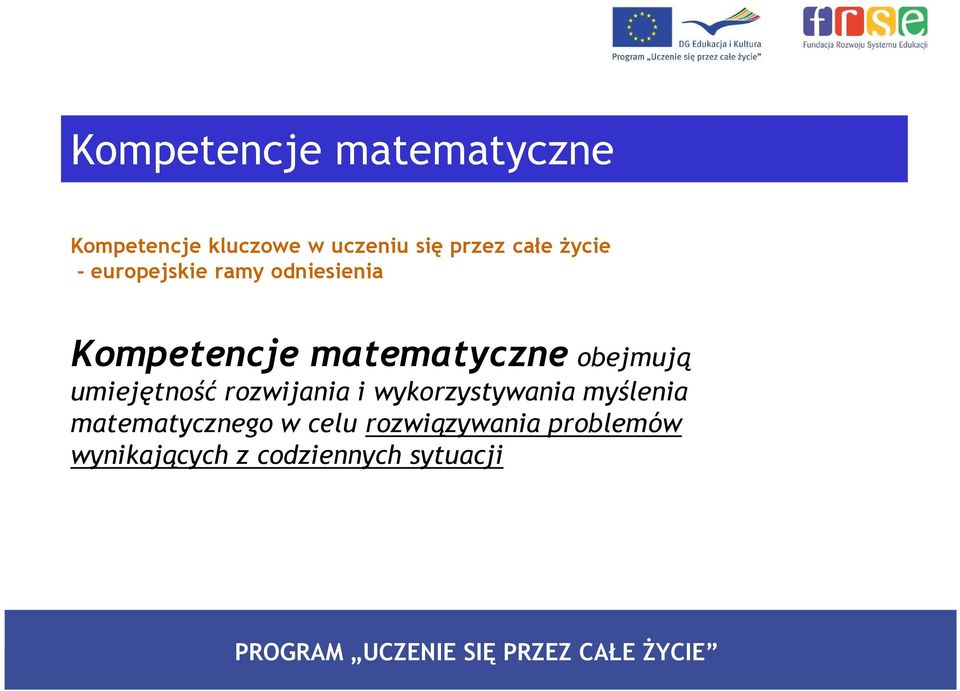 obejmują umiejętność rozwijania i wykorzystywania myślenia