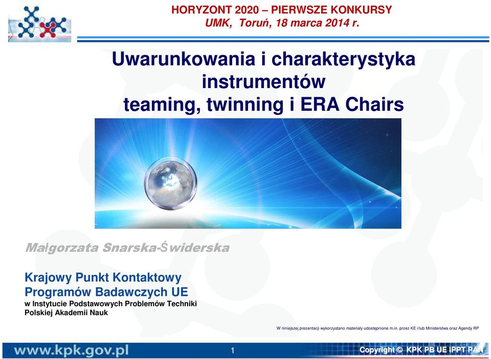 Krajowy Punkt Kontaktowy Programów Badawczych UE w Instytucie Podstawowych Problemów Techniki Polskiej
