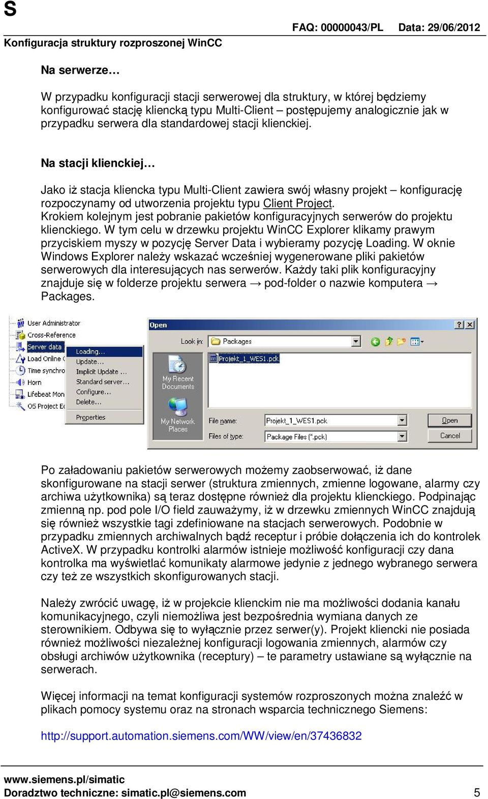 Krokiem kolejnym jest pobranie pakietów konfiguracyjnych serwerów do projektu klienckiego.