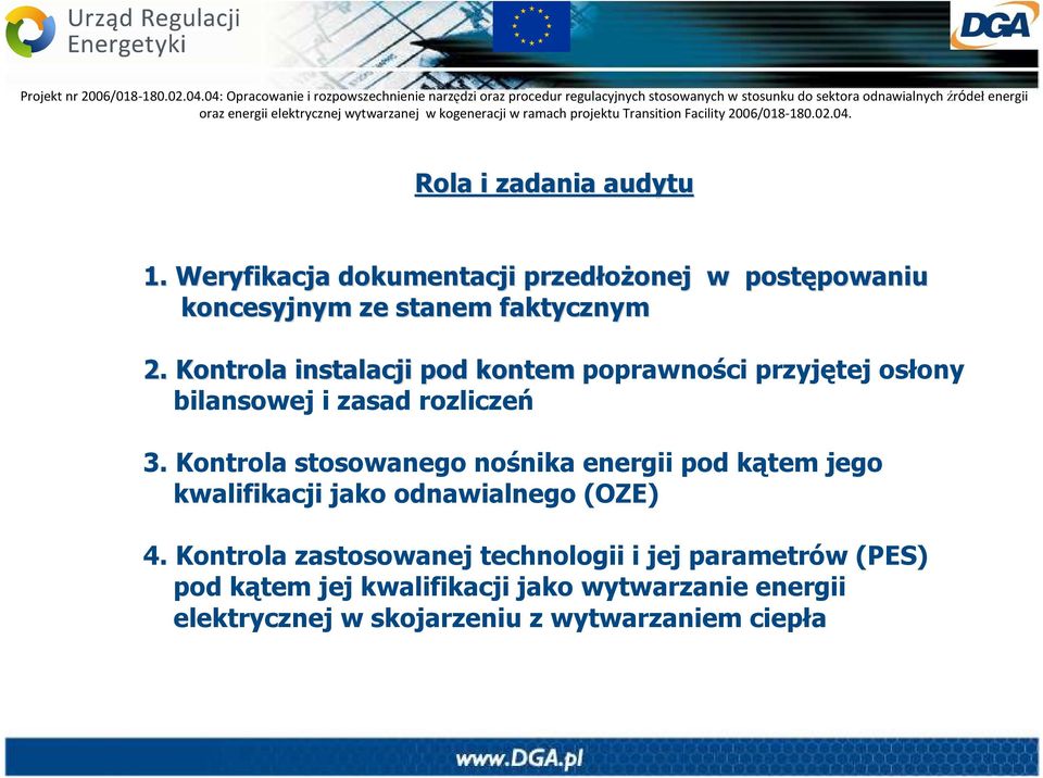 Kontrola instalacji pod kontem poprawności przyjętej osłony bilansowej i zasad rozliczeń 3.