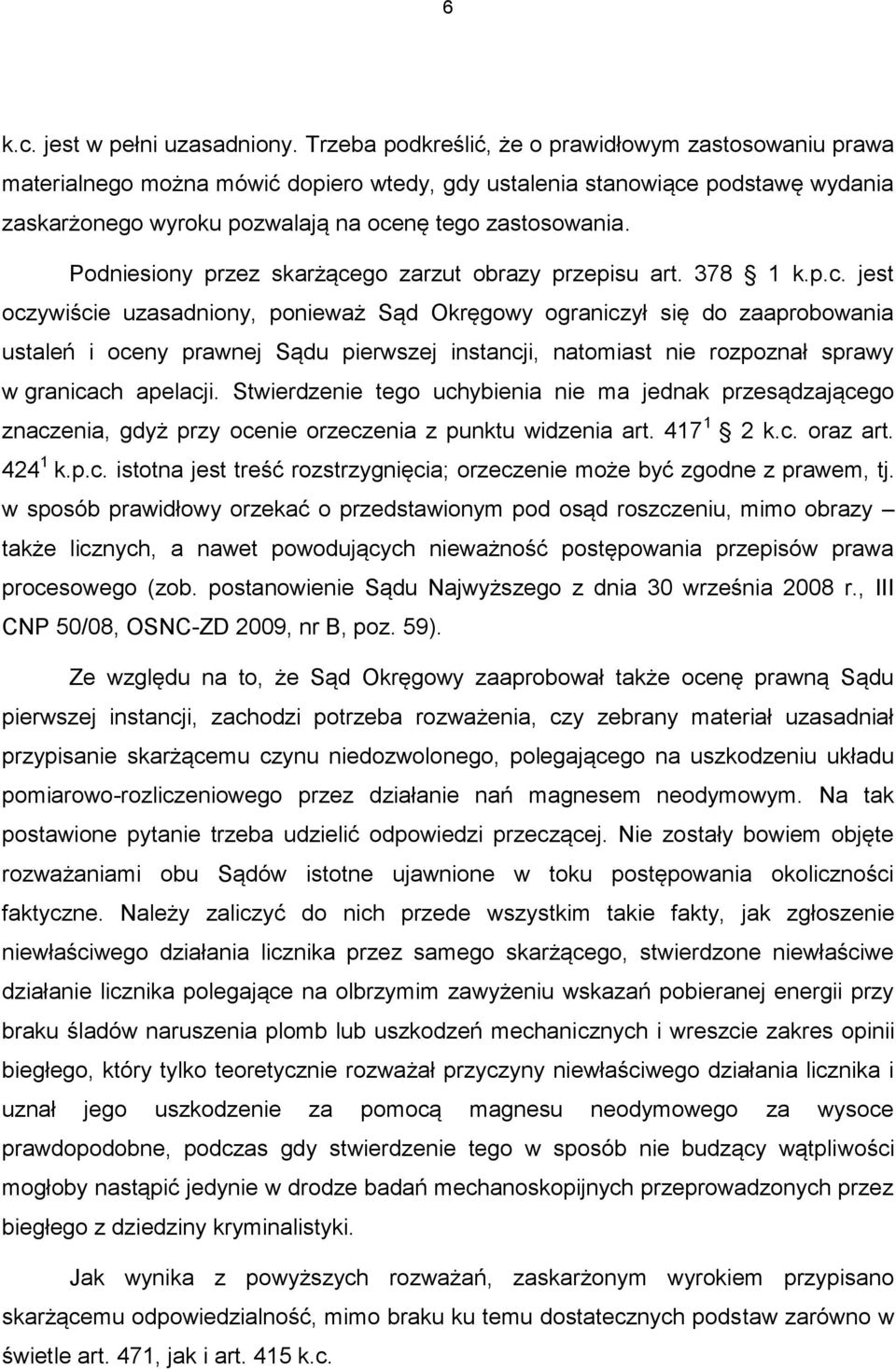 Podniesiony przez skarżące