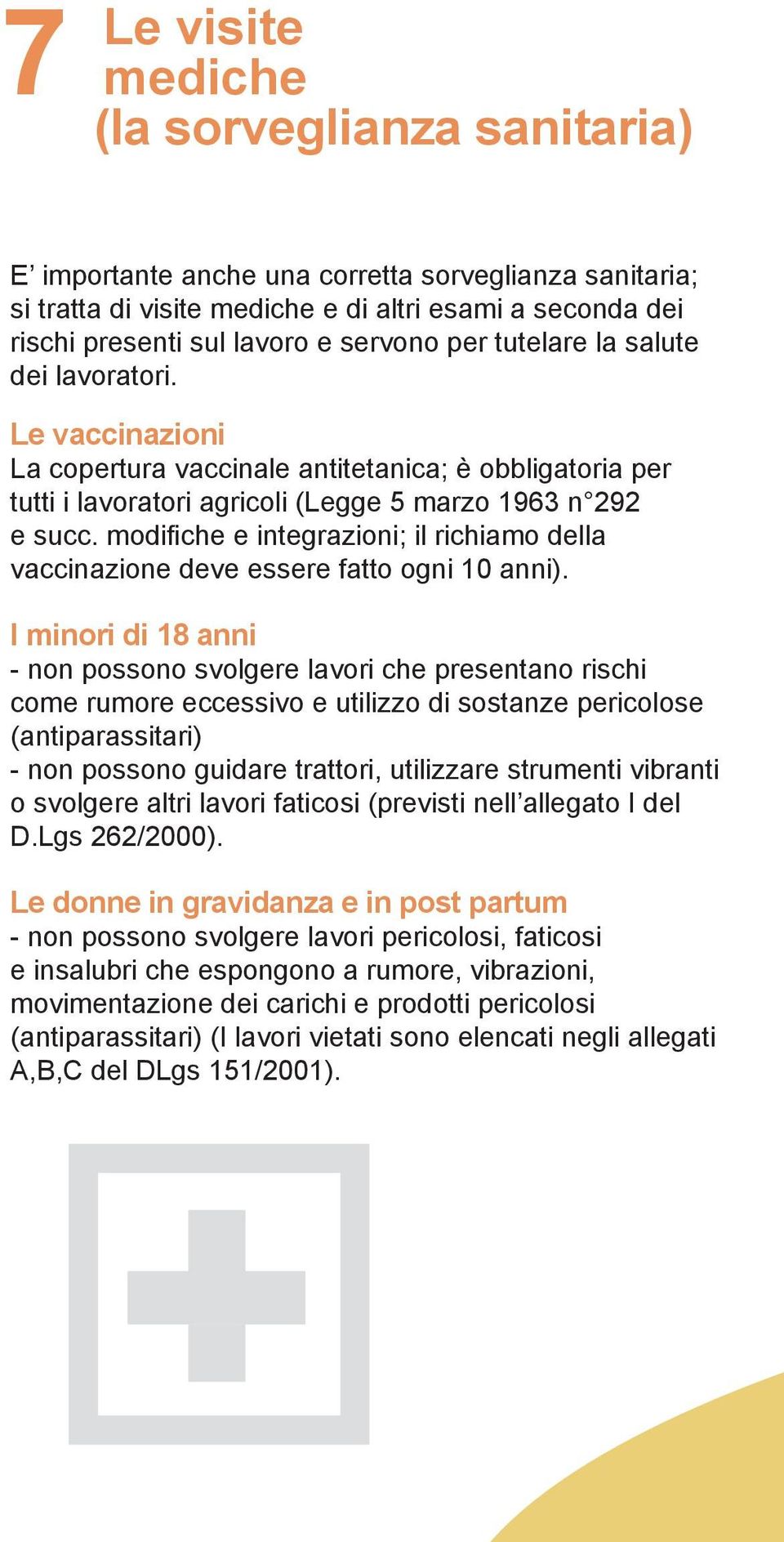 modifi che e integrazioni; il richiamo della vaccinazione deve essere fatto ogni 10 anni).