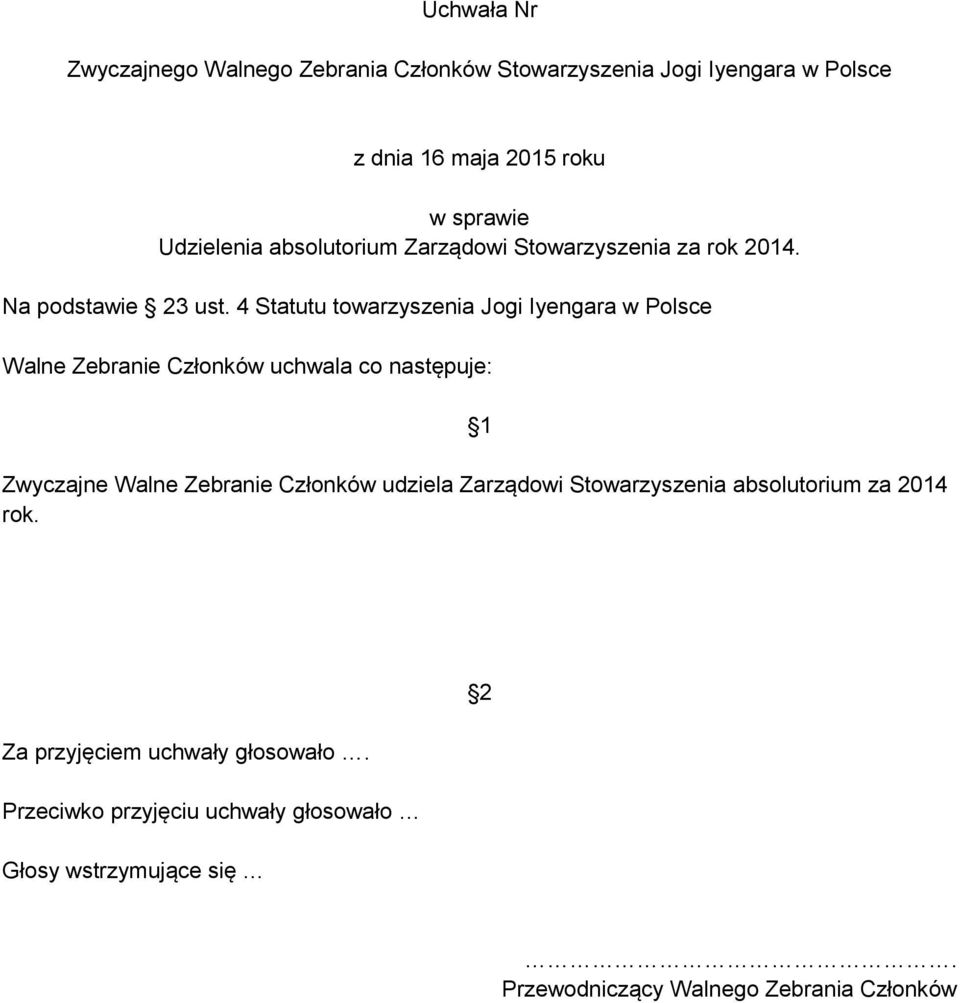 4 Statutu towarzyszenia Jogi Iyengara w Polsce