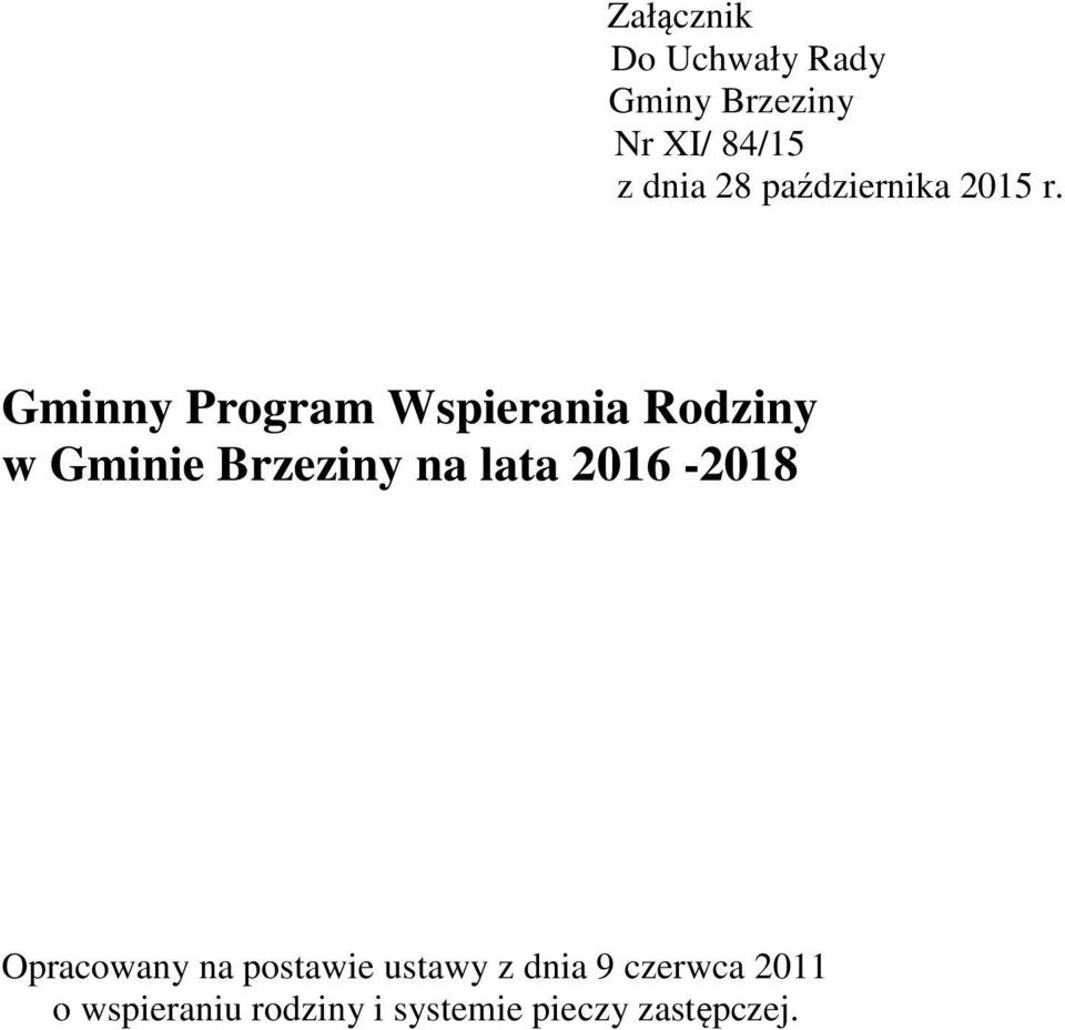 Gminny Program Wspierania Rodziny w Gminie Brzeziny na lata