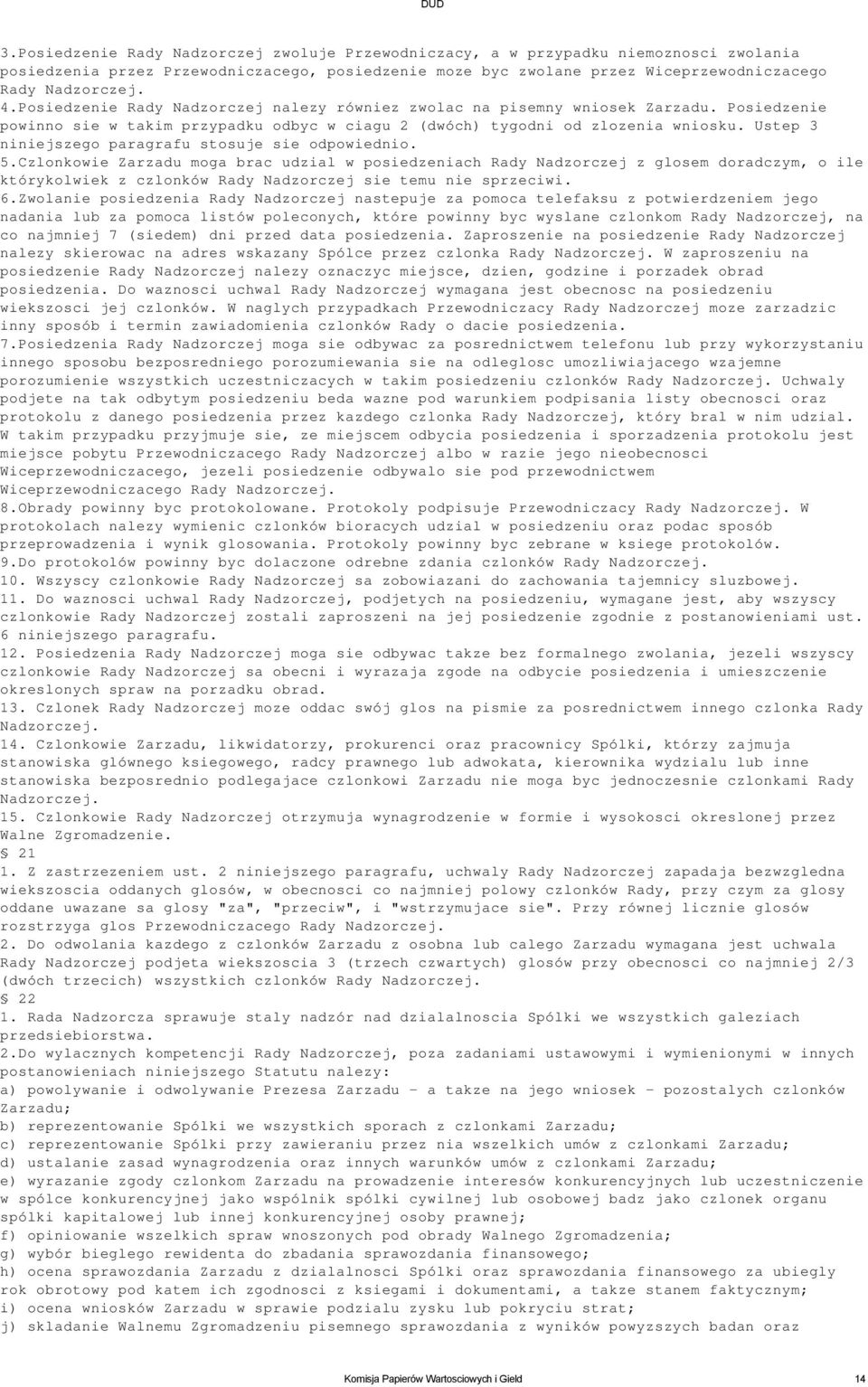 Ustep 3 niniejszego paragrafu stosuje sie odpowiednio. 5.