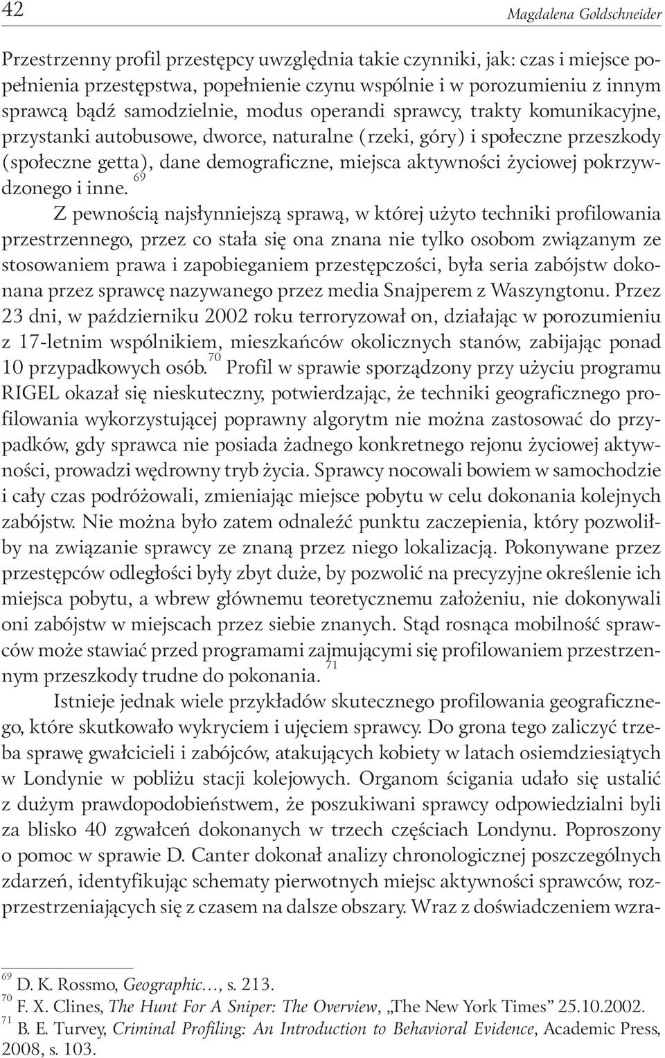 życiowej pokrzywdzonego i inne.