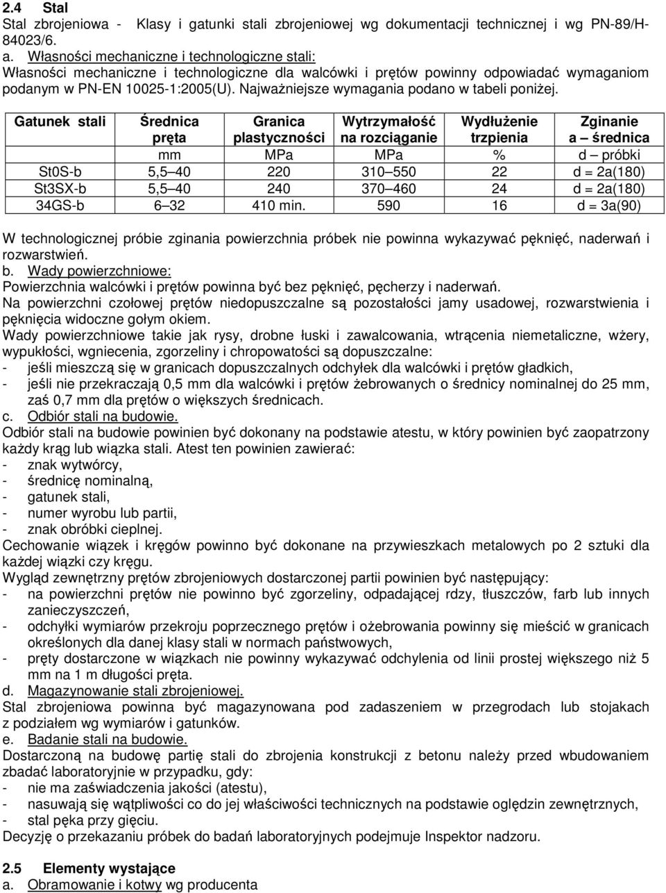 NajwaŜniejsze wymagania podano w tabeli poniŝej.