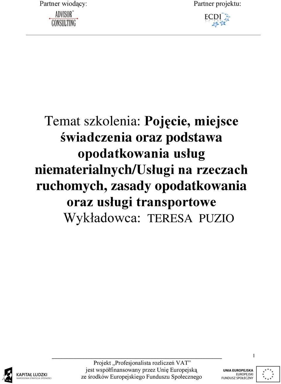 niematerialnych/usługi na rzeczach ruchomych,