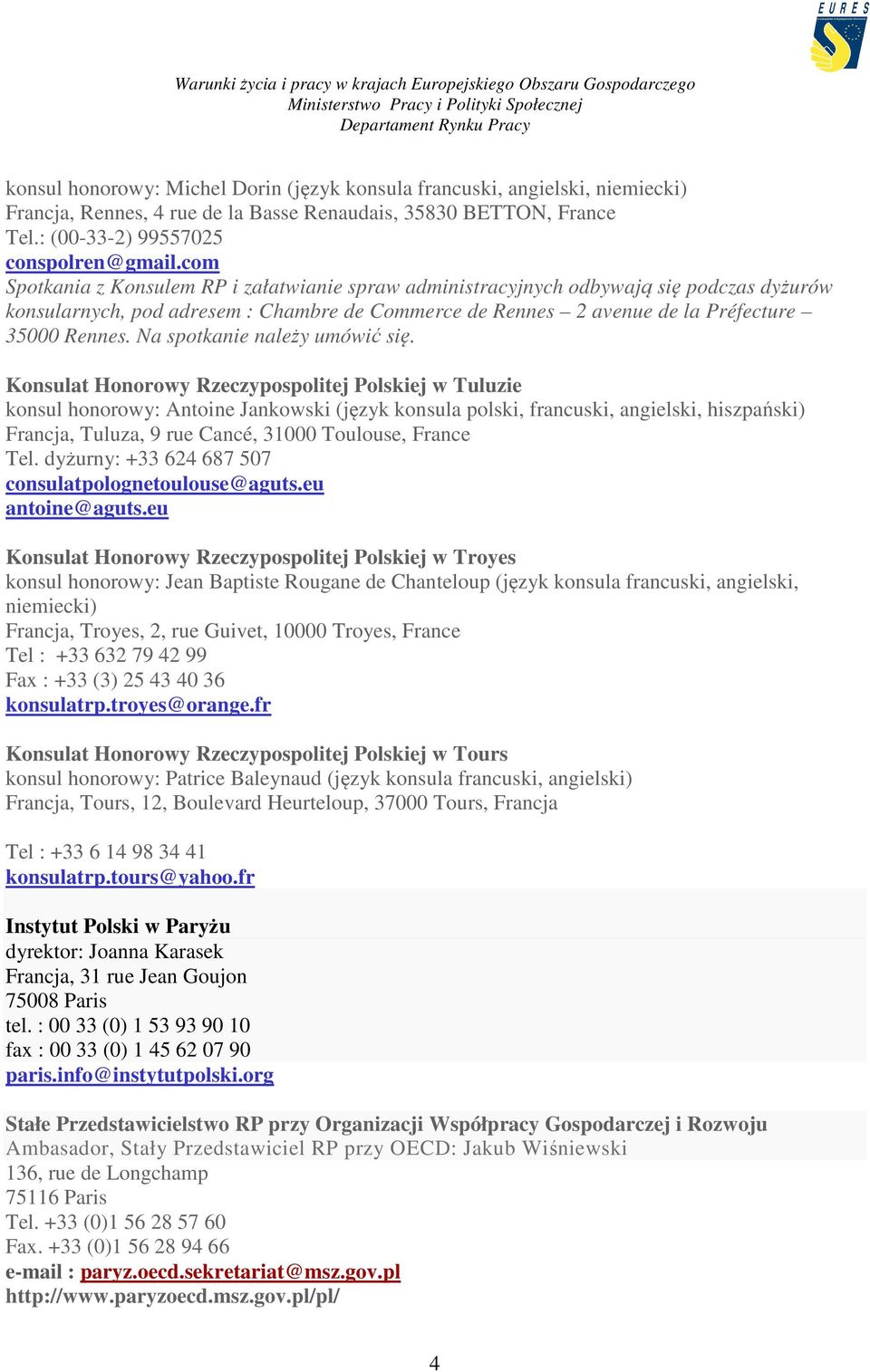 Na spotkanie należy umówić się.