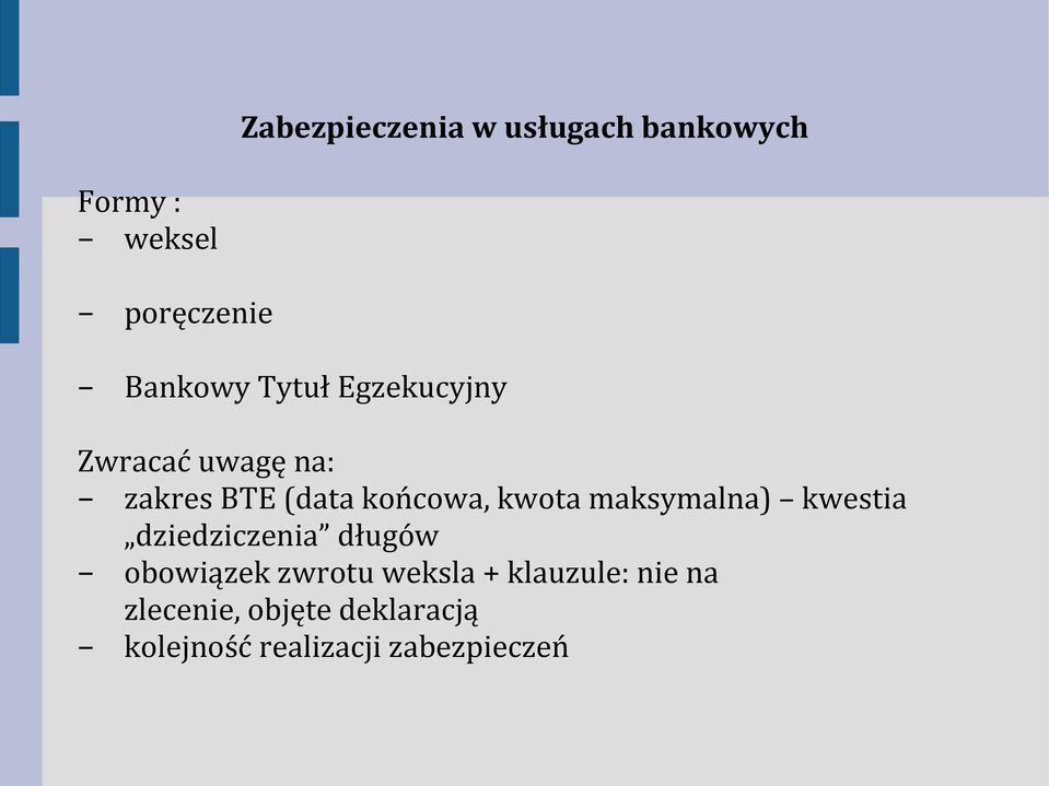 maksymalna) kwestia dziedziczenia długów obowiązek zwrotu weksla +