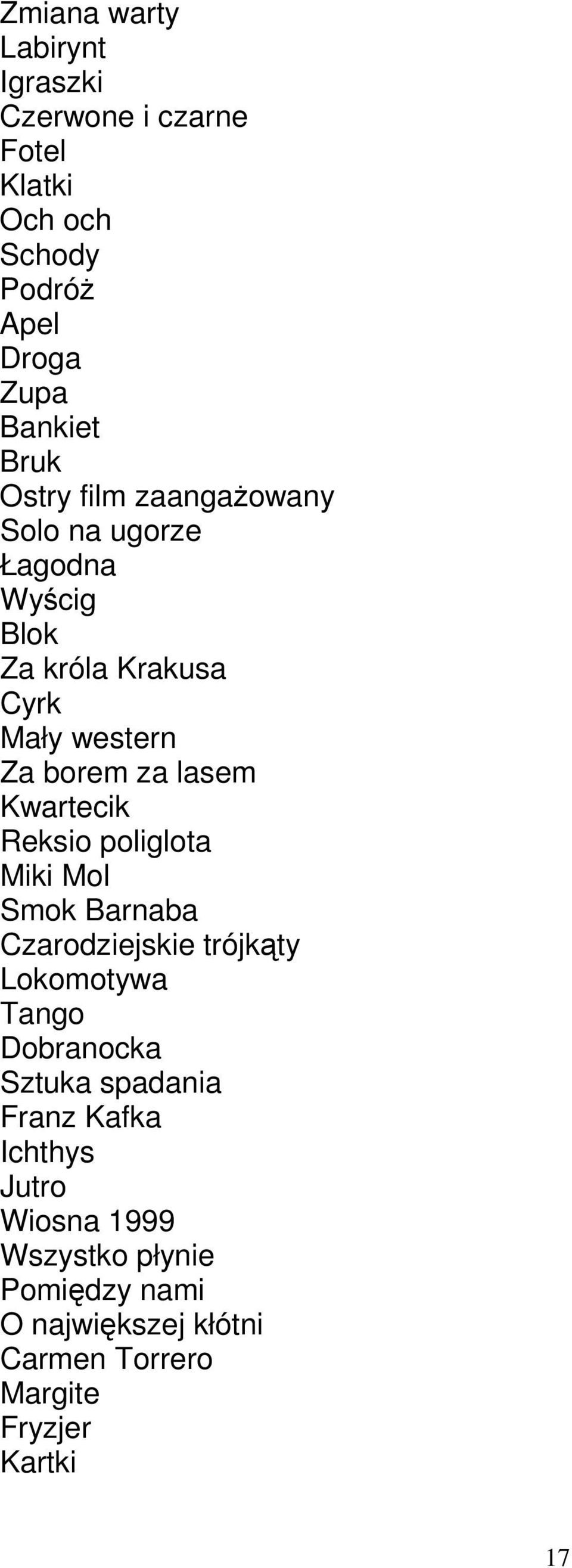 Kwartecik Reksio poliglota Miki Mol Smok Barnaba Czarodziejskie trójkąty Lokomotywa Tango Dobranocka Sztuka spadania