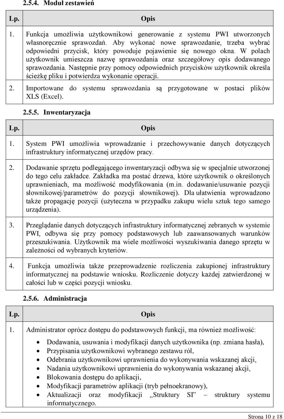W polach użytkownik umieszcza nazwę sprawozdania oraz szczegółowy opis dodawanego sprawozdania.