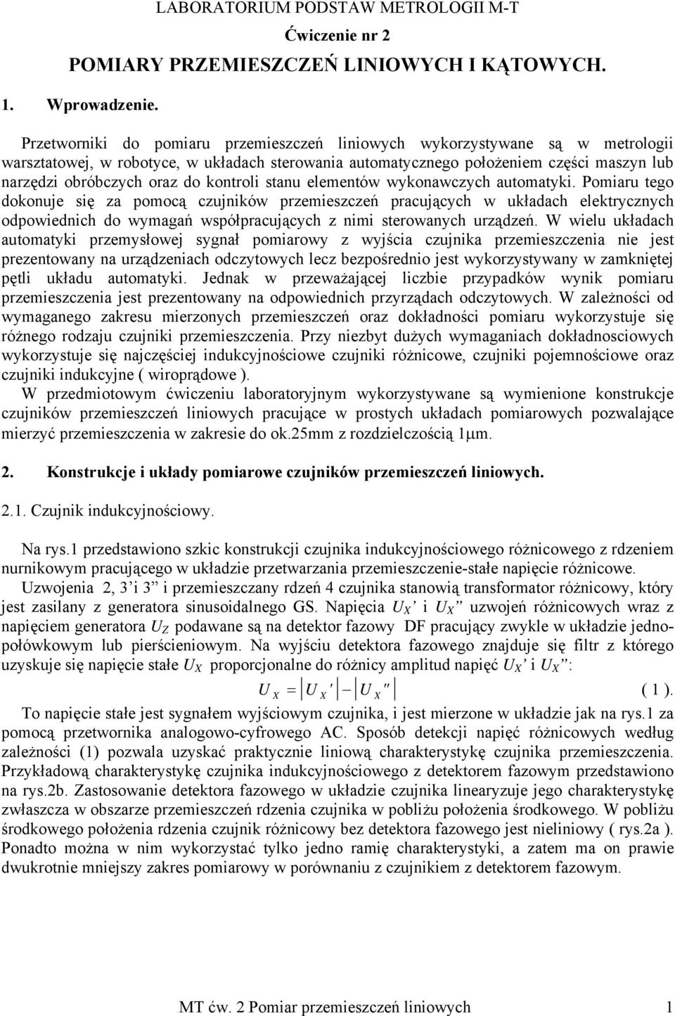 kontroli stanu elementów wykonawczych automatyki.