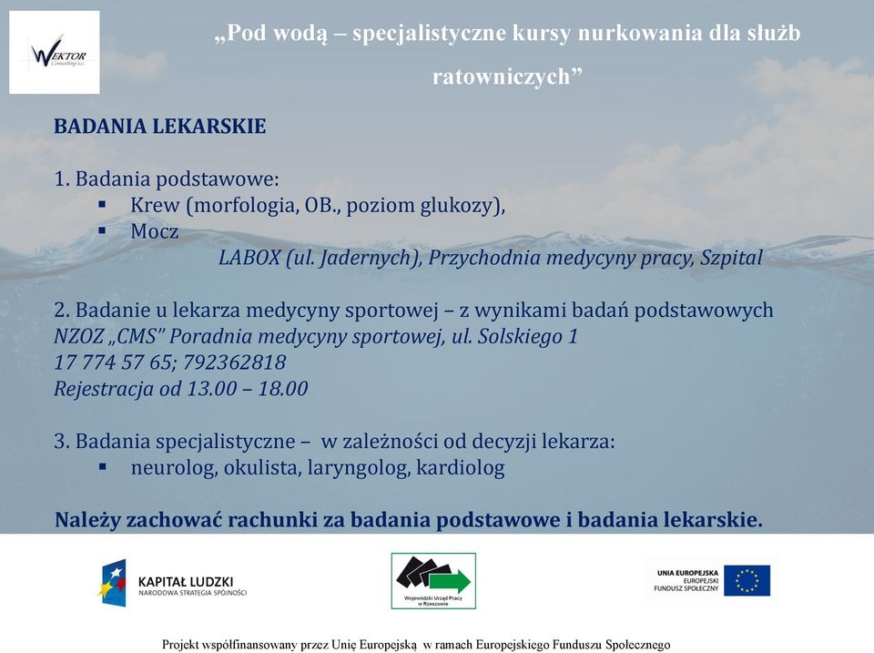 Badanie u lekarza medycyny sportowej z wynikami badań podstawowych NZOZ CMS Poradnia medycyny sportowej, ul.