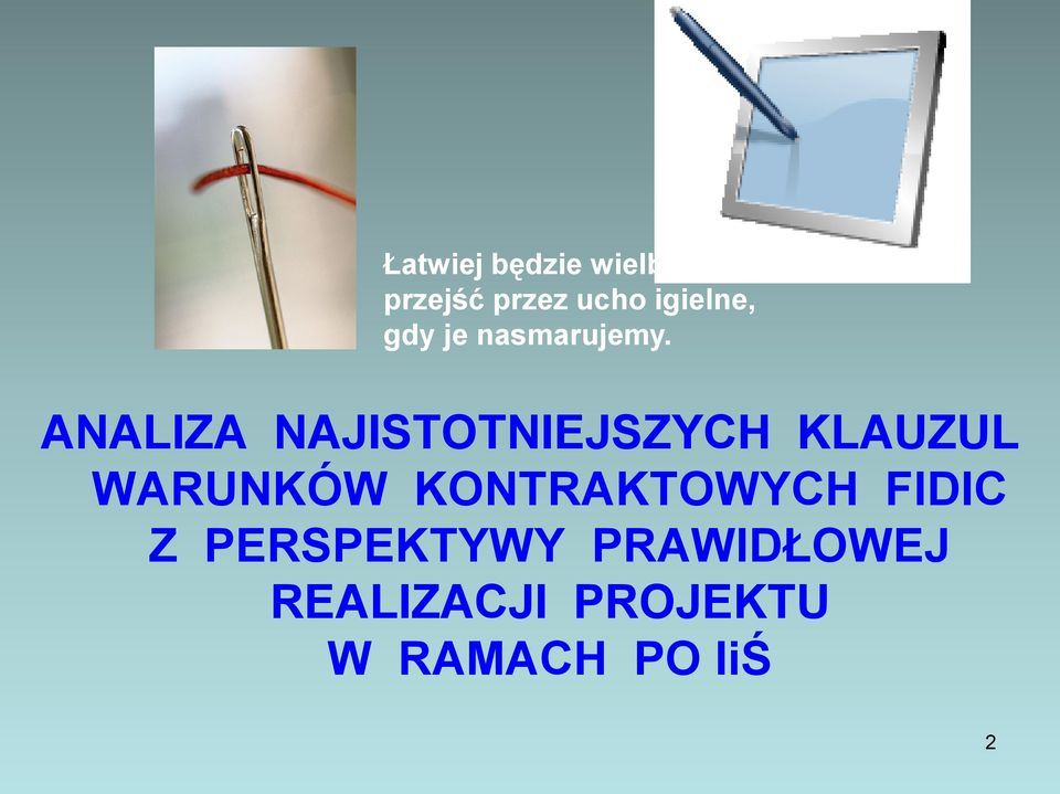 ANALIZA NAJISTOTNIEJSZYCH KLAUZUL WARUNKÓW