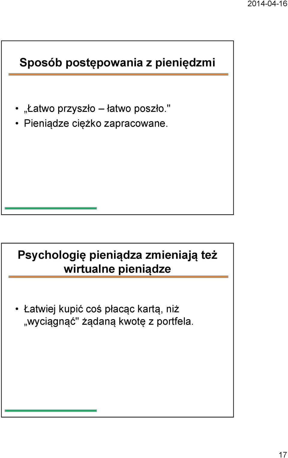 Psychologię pieniądza zmieniają też wirtualne pieniądze