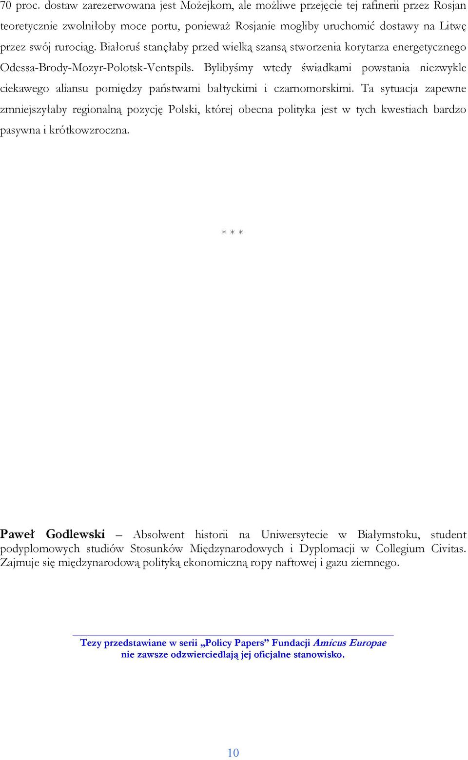 Białoruś stanęłaby przed wielką szansą stworzenia korytarza energetycznego Odessa-Brody-Mozyr-Polotsk-Ventspils.