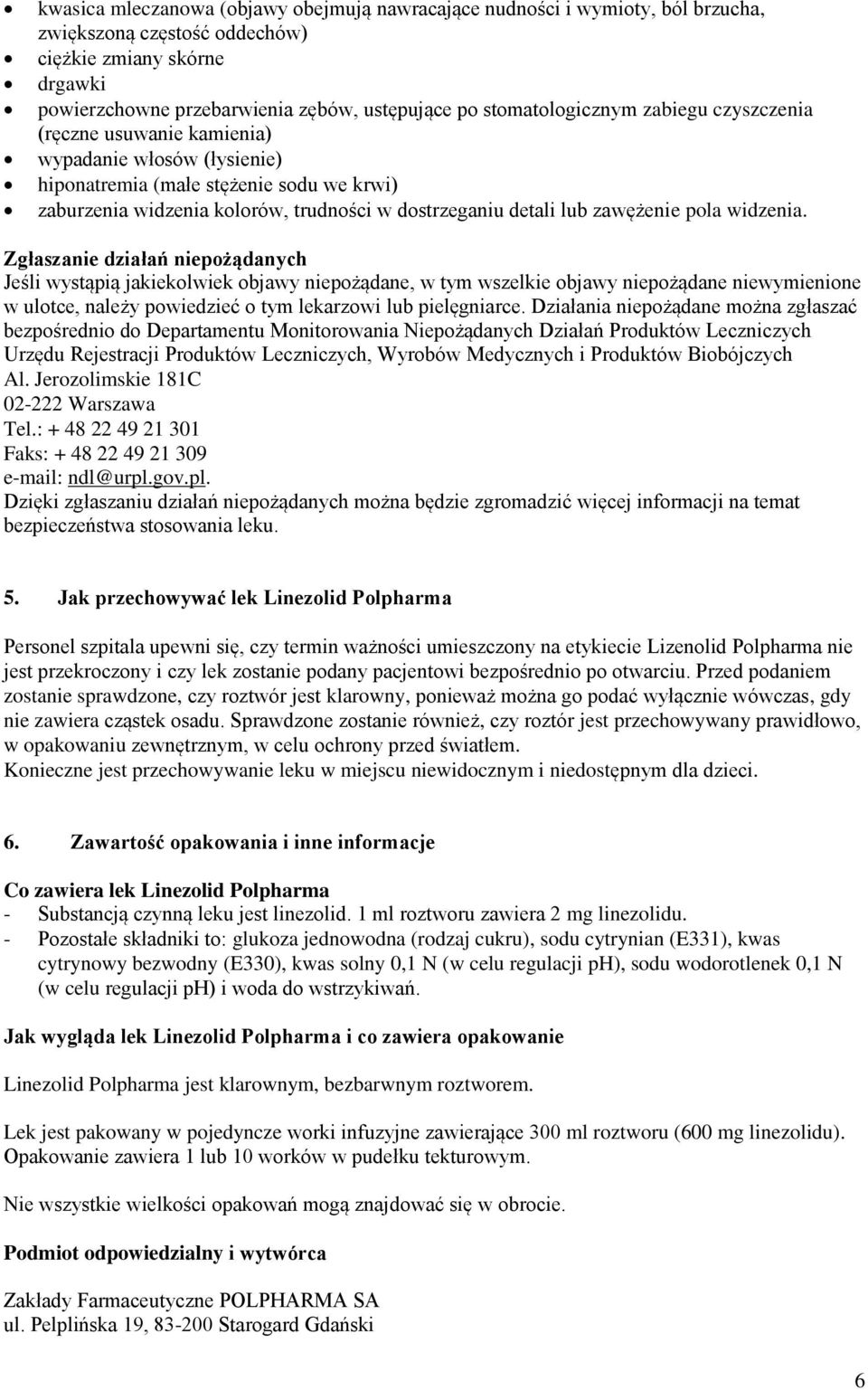 zawężenie pola widzenia.