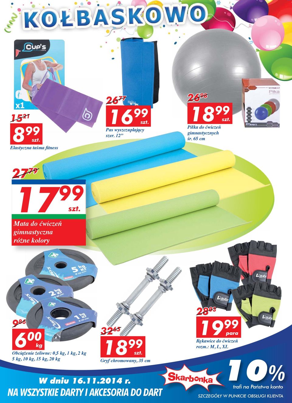 65 cm 27 79 17 99 Mata do ćwiczeń gimnastyczna różne kolory 9 86 6 00 32 65 18 99 kg Obciążenie