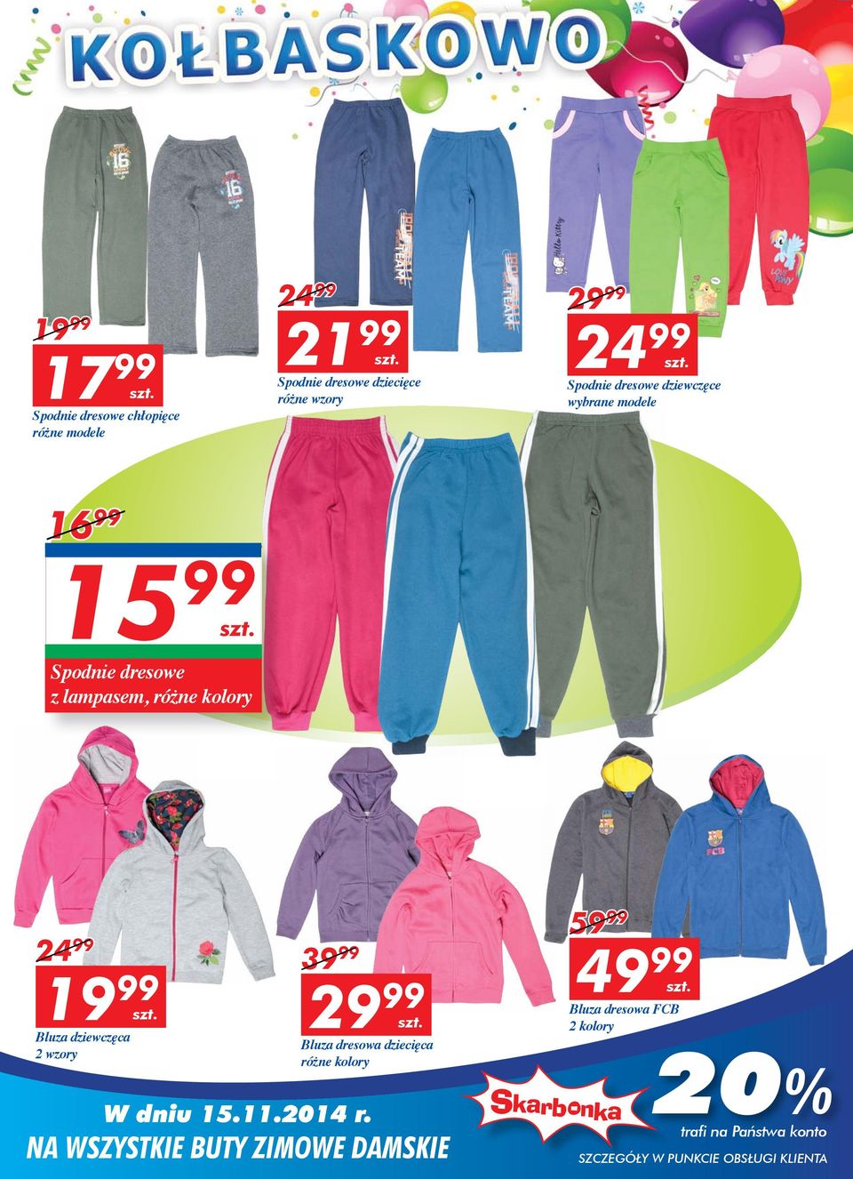 różne kolory 24 99 Bluza dziewczęca 2 wzory 39 99 29 99 Bluza dresowa dziecięca różne kolory W
