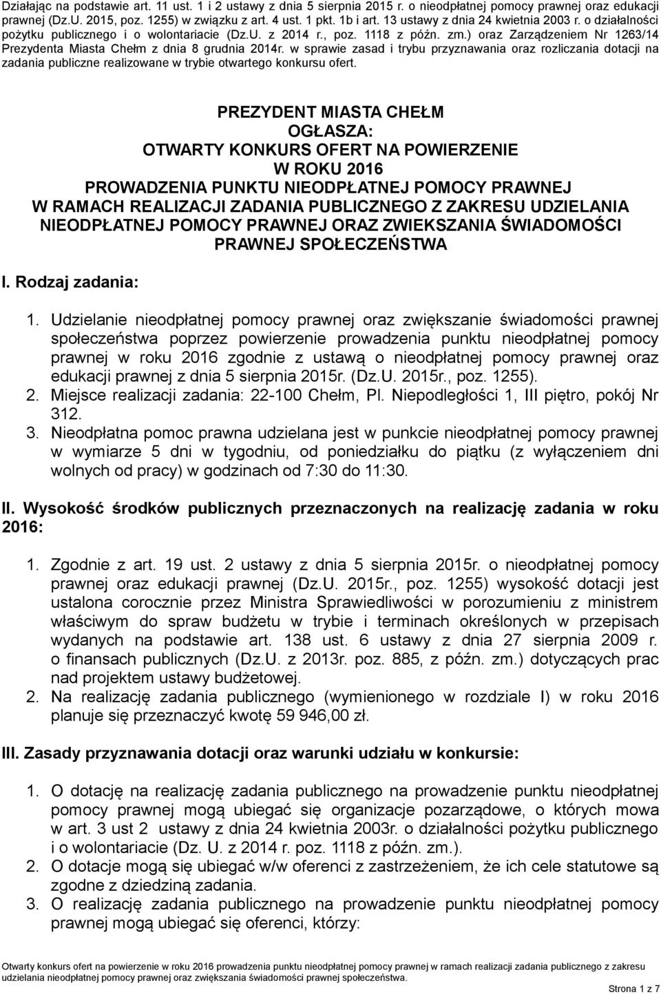 ) oraz Zarządzeniem Nr 1263/14 Prezydenta Miasta Chełm z dnia 8 grudnia 2014r.