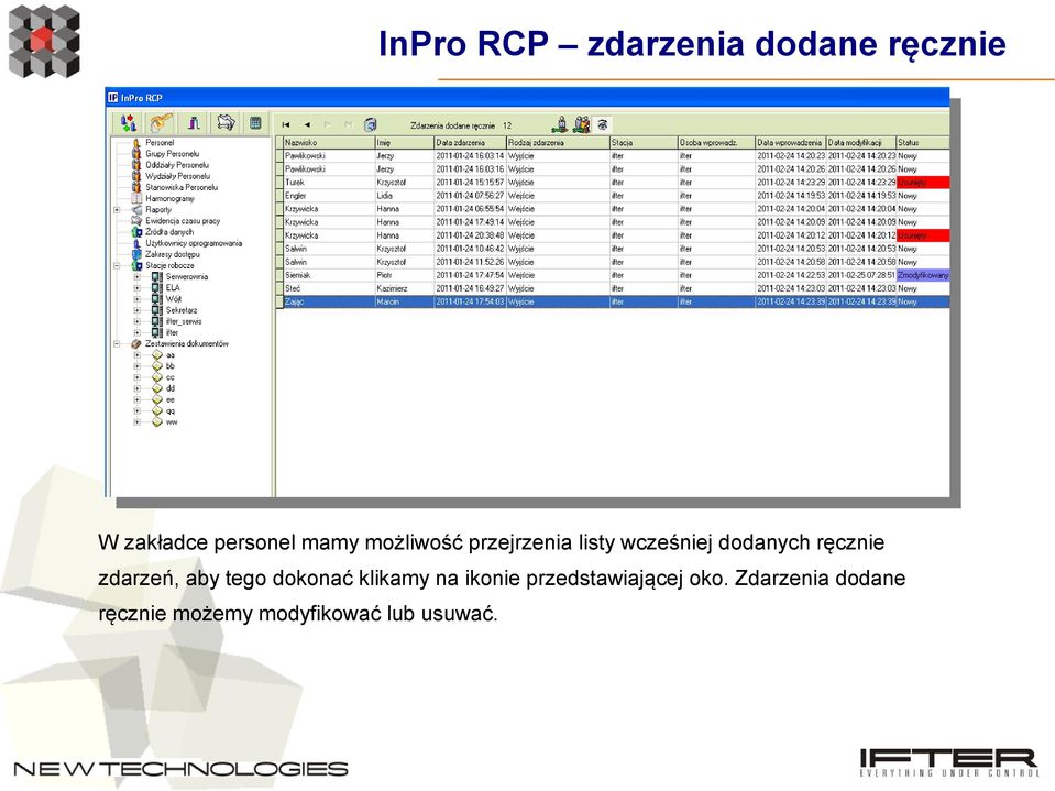 ręcznie zdarzeń, aby tego dokonać klikamy na ikonie