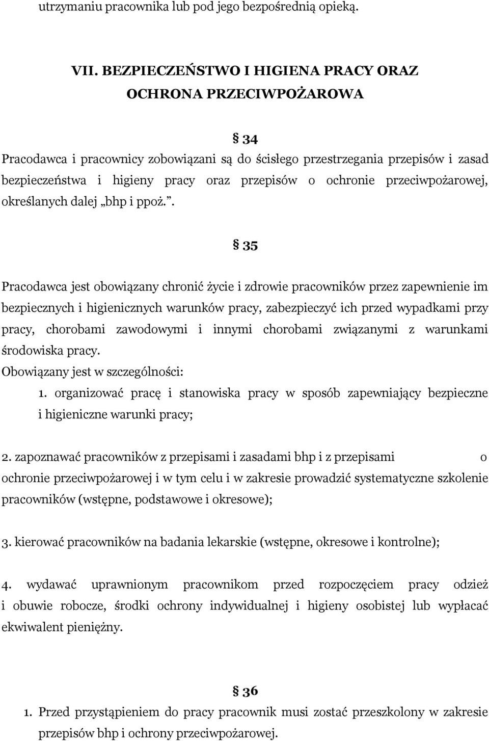 ochronie przeciwpożarowej, określanych dalej bhp i ppoż.