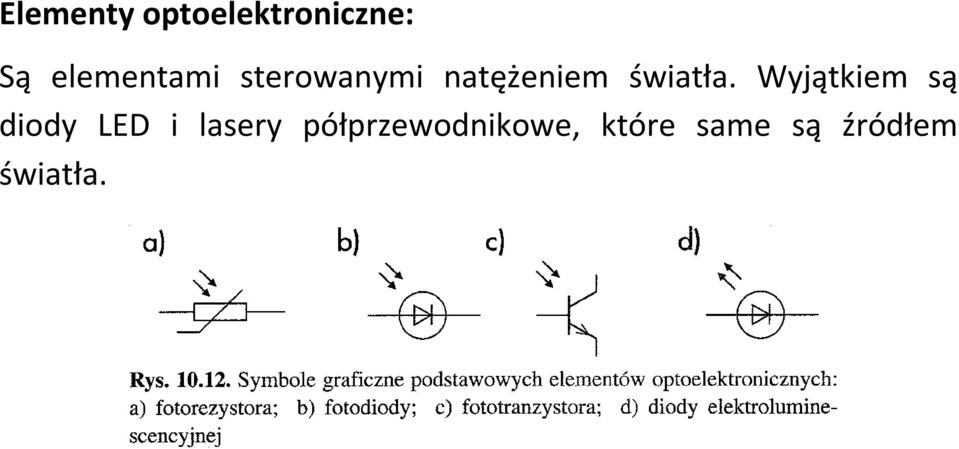 światła.