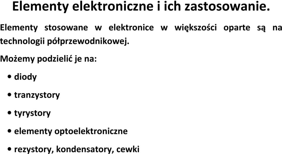 technologii półprzewodnikowej.