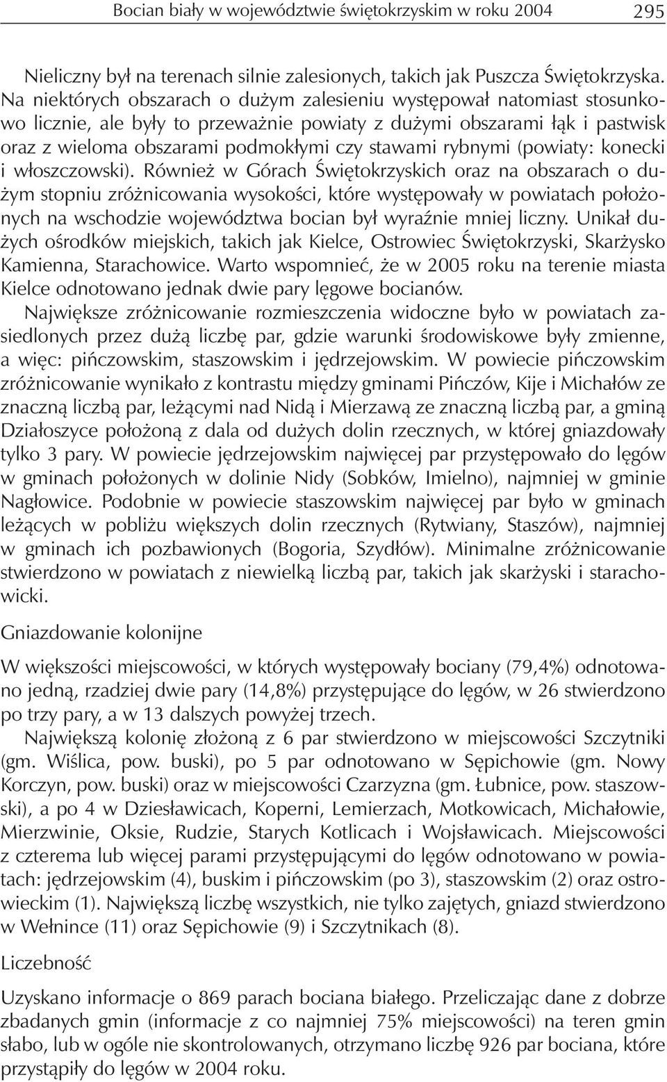 rybnymi (powiaty: konecki i włoszczowski).