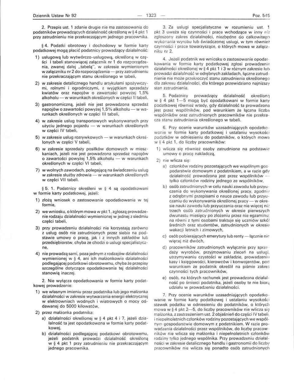 pkt 1 przy zatrudnieniu nie przekraczającym jednego pracownika. 4.