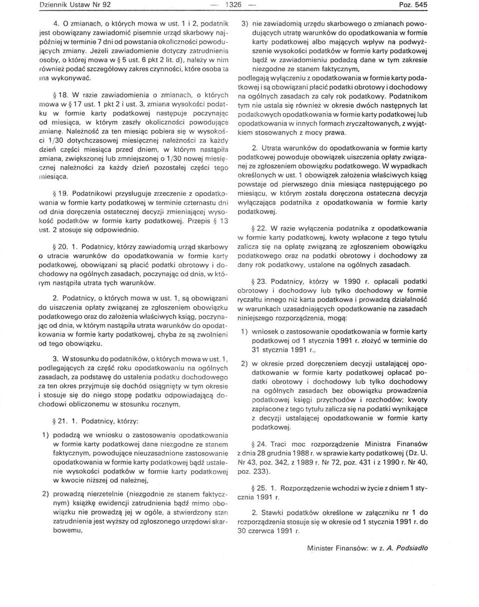 Jeżeli zawiadomienie dotyczy zatrudnienia osoby, o której mowa w 5 ust. 6 pkt 2 lit. d), należy w nim również podać szczegółowy zakres czynności, które osoba ta ma wykonywać. 18.