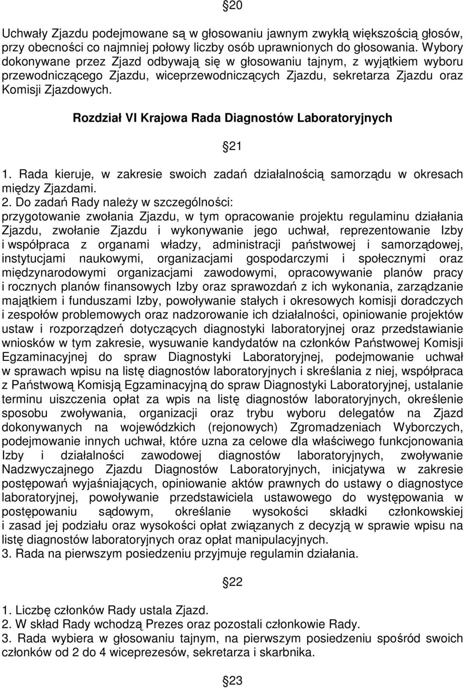 Rozdział VI Krajowa Rada Diagnostów Laboratoryjnych 21