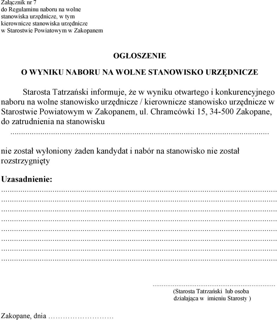 kierownicze stanowisko urzędnicze w Starostwie Powiatowym w Zakopanem, ul. Chramcówki 15, 34-500 Zakopane, do zatrudnienia na stanowisku.