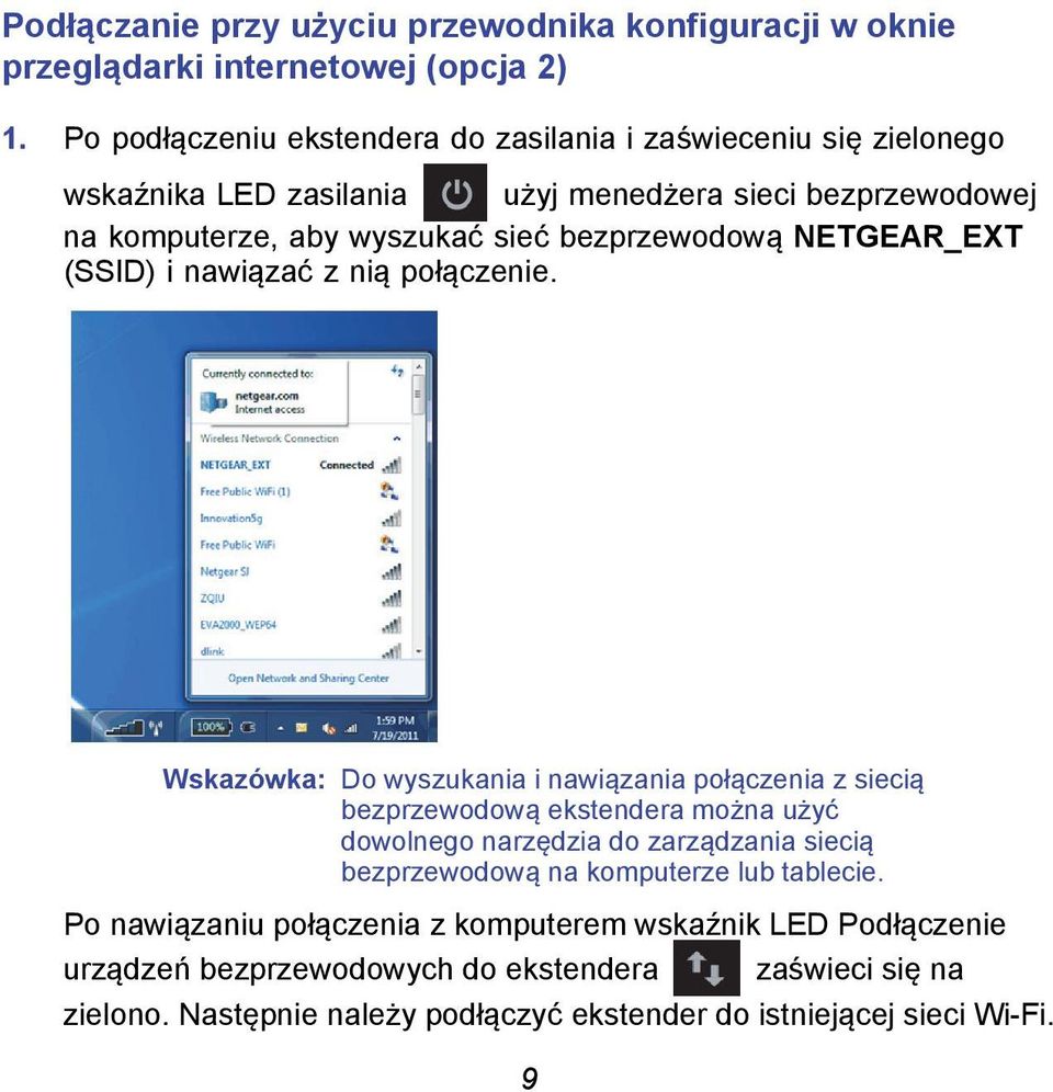 bezprzewodową NETGEAR_EXT (SSID) i nawiązać z nią połączenie.