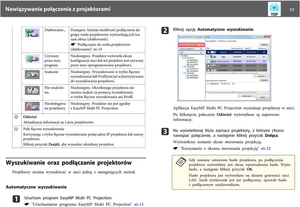 Projektor wyświetl ekrn konfigurcji sieci lub też projektor jest używny przez inne oprogrmownie projektor. Szuknie Niedostępny.