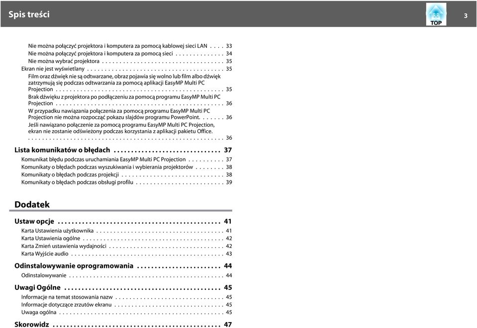 ..35 Brk dźwięku z projektor po podłączeniu z pomocą progrmu EsyMP Multi PC Projection.