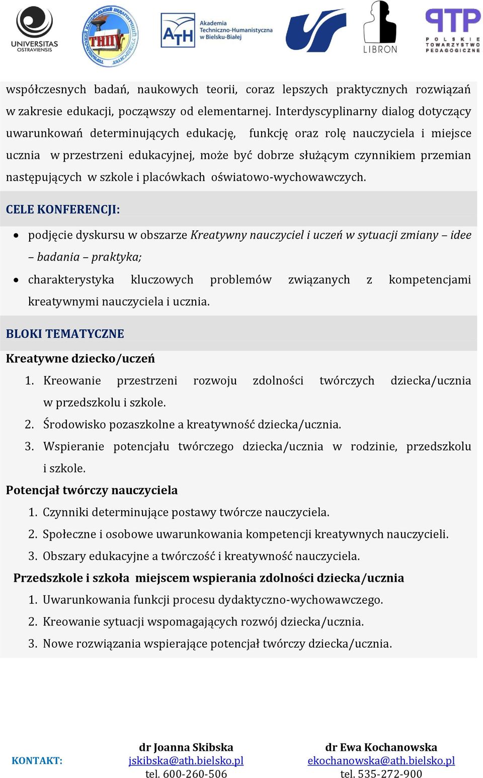 następujących w szkole i placówkach oświatowo-wychowawczych.