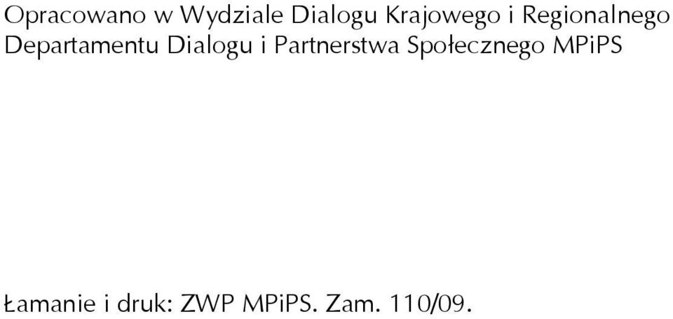 Dialogu i Partnerstwa Społecznego