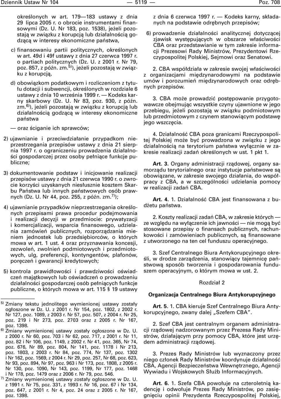 49d i 49f ustawy z dnia 27 czerwca 1997 r. o partiach politycznych (Dz. U. z 2001 r. Nr 79, poz. 857, z póên. zm.