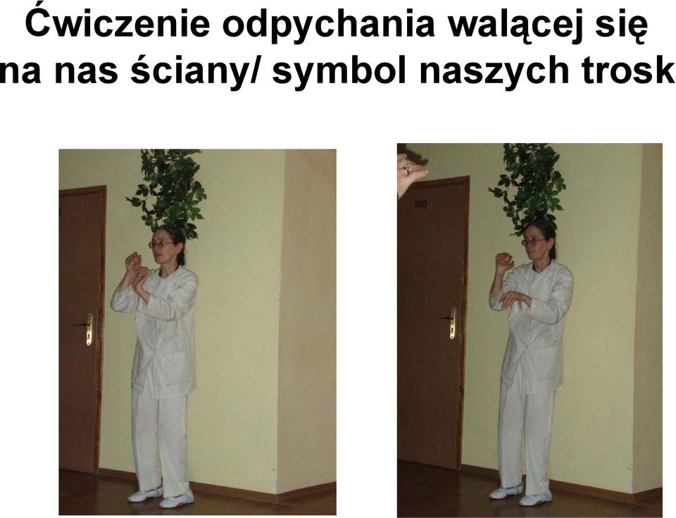 walącej się na