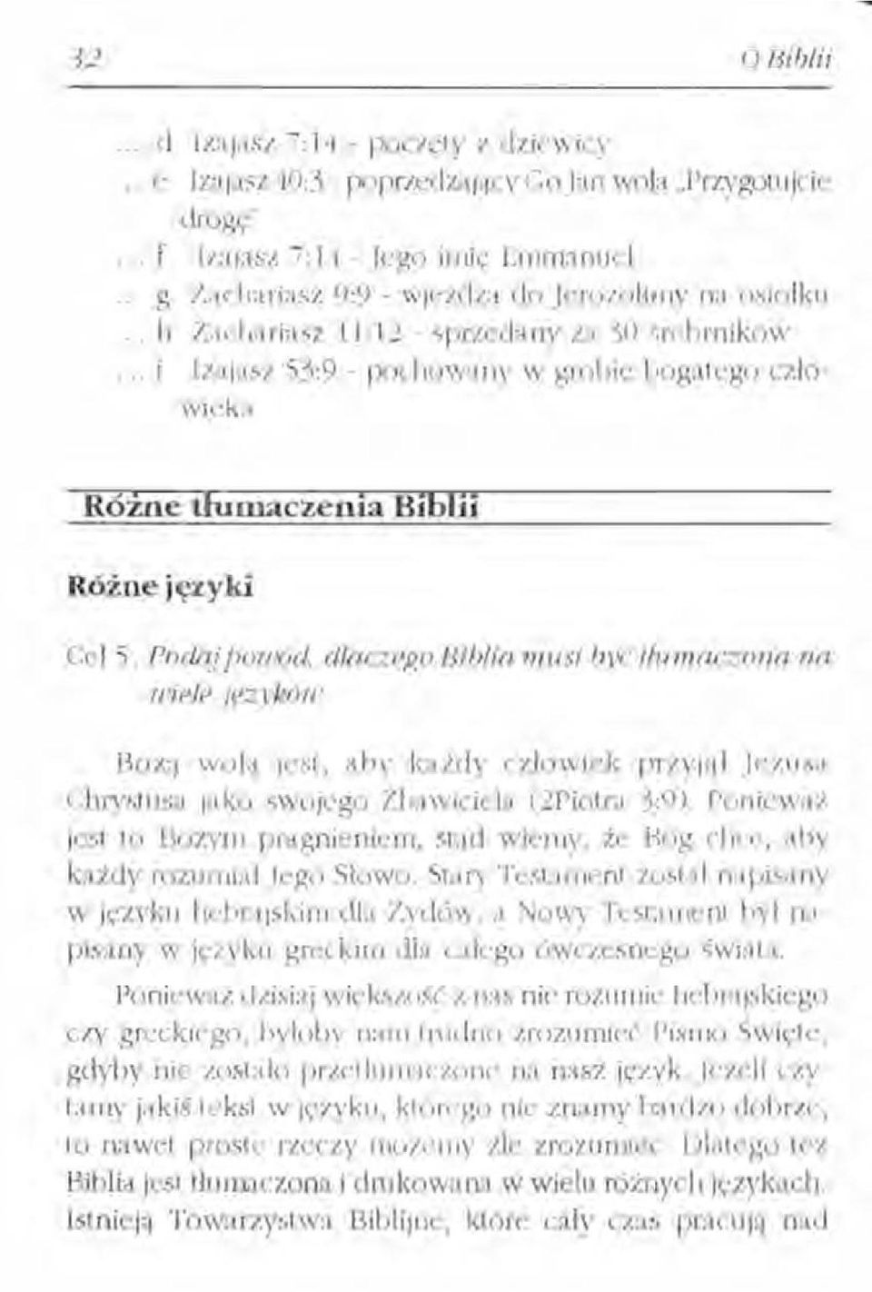 . i Izajasz 53:9 - pochowany w grobie bogalego człowieka Różne tłumaczenia Biblii Różne języki CeJ 5. Podaj />011 <id, dlaczego Biblia IIIlIsi być tłnmaczona unele Jrz, ków.