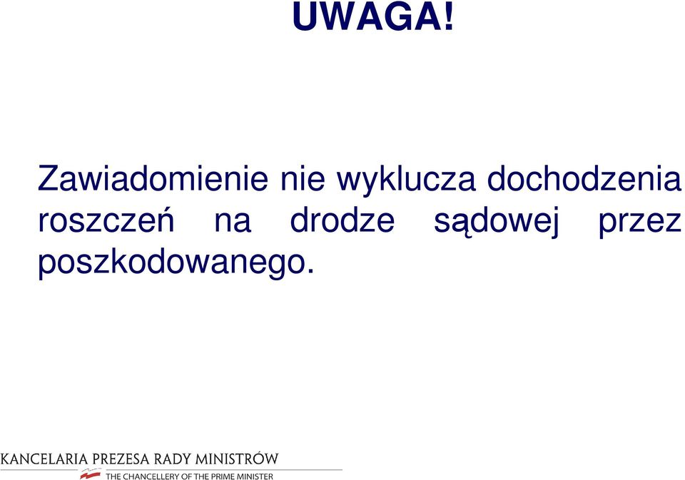 wyklucza dochodzenia