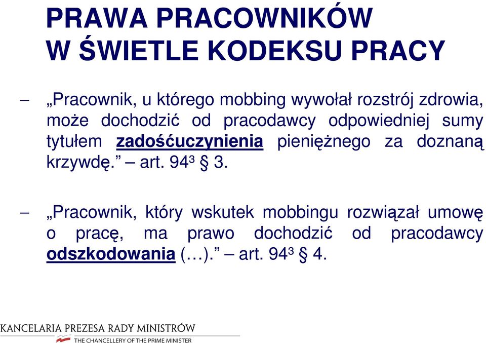 zadośćuczynienia pienięŝnego za doznaną krzywdę. art. 94³ 3.