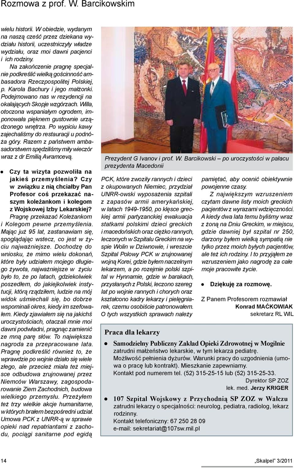 Willa, otoczona wspaniałym ogrodem, imponowała pięknem gustownie urządzonego wnętrza. Po wypiciu kawy zajechaliśmy do restauracji u podnóża góry.