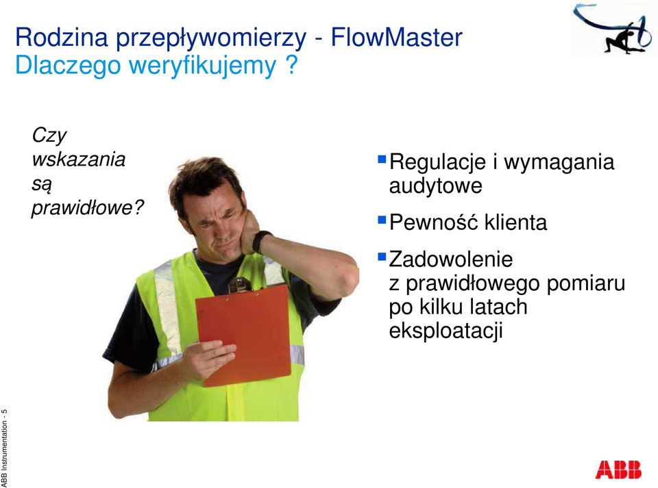Regulacje i wymagania audytowe Pewność klienta