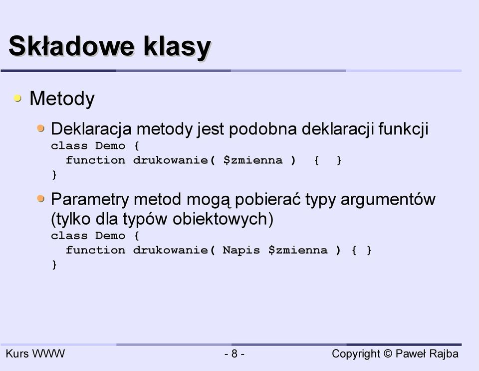 Parametry metod mogą pobierać typy argumentów (tylko dla typów